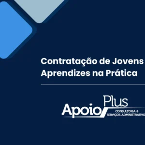 Contratação de Jovens Aprendizes na Prática
